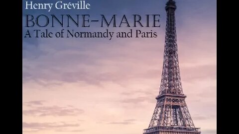 Bonne-Marie, a Tale of Normandy and Paris by Henry Gréville - Audiobook