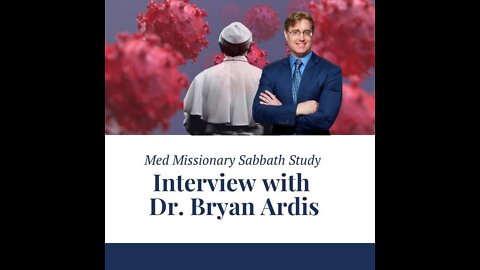 Med Missionary Interview with Dr. Bryan Ardis