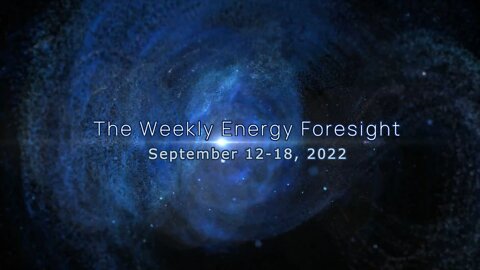The Weekly Energy Foresight for September 12-18, 2022