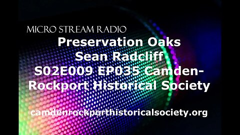EP035 S02E009 Camden Rockport Historical Society