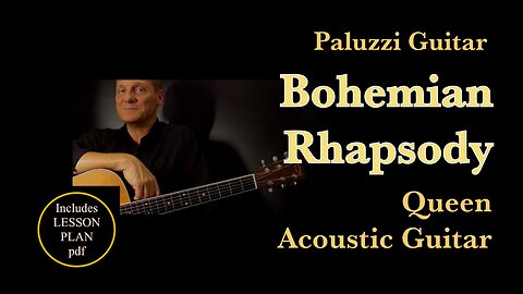 Queen Bohemian Rhapsody Acoustic [Guitar Lessons for Beginners]