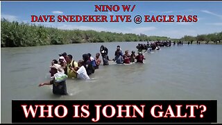 DNR W/ DAVE SNEDEKER LIVE FROM EAGLE PASS. WHAT IS TRULY GOING ON AT THE BORDER. TY JGANON