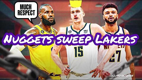 Nuggets Sweep Lakers😪🤧
