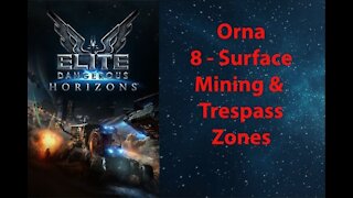 Elite Dangerous: Permit - Orna - 8 - Surface Mining & Trespass Zones - [00146]