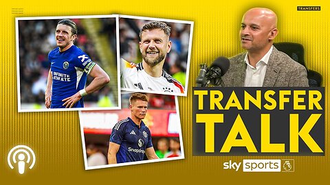 The latest on Niclas Füllkrug to West Ham and more! | Transfer Talk Podcast| CN