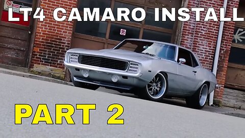 Pro-Touring 1969 Camaro Supercharged LT4 Swap Install Video V8TV Part 2 V8 Speed and Resto Shop