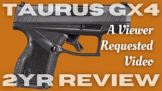 Viewer Feedback: Taurus GX4 2 year review