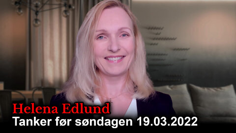 Helena Edlund: Tanker før søndagen #11