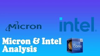 Intel & Micron Stock Analysis | (Subscriber Request Series)