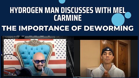 Greg, The Hydrogenman Discusses With Mel Carmine The Importance Of Deworming!