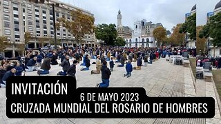 Invitación: CRUZADA MUNDIAL DEL ROSARIO DE HOMBRES | 6 DE MAYO