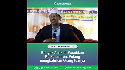 Hati - Hati Memasukkan Anak ke Pesantren atau Lembaga Tahfidz - Ustadz Zein Muchsin