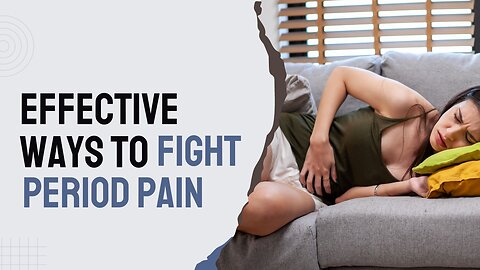 Surviving the Storm: Managing and Relieving Period Pain Like a Pro