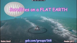 Satellites on a FLAT EARTH