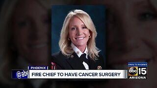 Phoenix Fire Chief to have cancer surgery