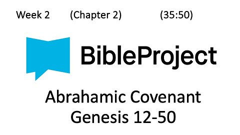 2024-01-24 Bible in a Year Week 2 - Genesis 12-50.