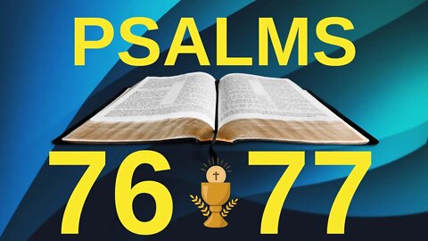 Psalms 76 and 77 Morning Prayer 🙏🙏