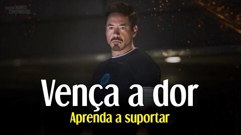 APRENDA a suportar o PROCESSO (VENÇA A DOR) Melhor vídeo de Motivação