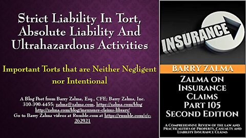 A Video Explaining Strict Liability in Tort, Absolute Liability and Ultrahazardous Activities
