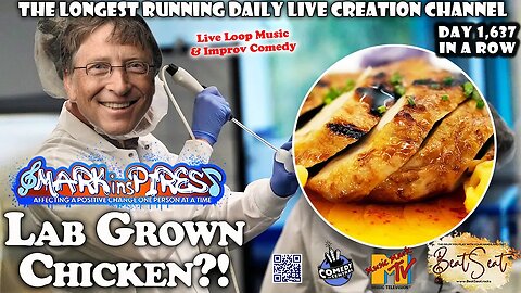 ‘Lab-grown’ chicken now legal in the US then 3 New Songs Created Live!