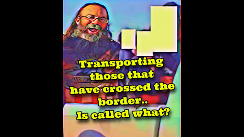 Transporting border crossers..