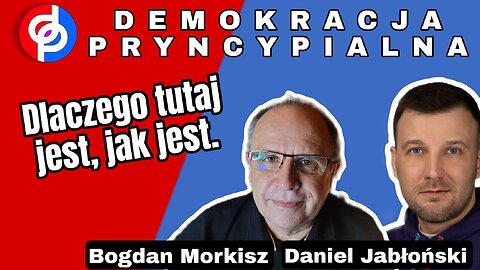 Demokracja Pryncypialna: Dlaczego jest, jak jest - Daniel Jabłoński