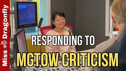 Miss Dragonfly Responds To MGTOW Criticism