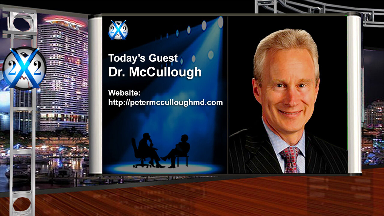 Dr. McCullough - Disease X Is Already Here, The Lied About The Vaccine, There Are Cures For Viruses