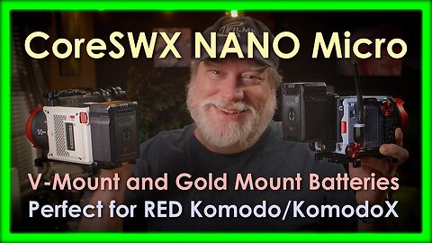 CoreSWX NANO Micro 98wh V-Mount Review