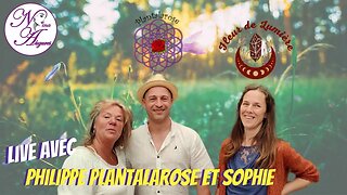 Live avec Philippe Plantalarose et Sophie - 22/06/2023