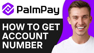 How To Get Palmpay Account Number