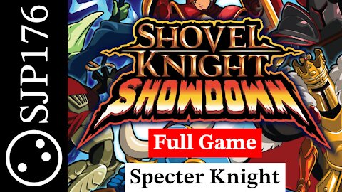 Shovel Knight Showdown—Uncut No-Commentary Casual Playthrough—Full Game