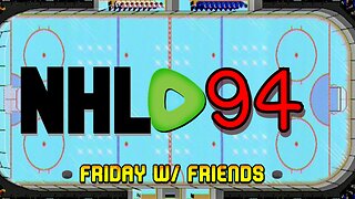 NHL '94 - Friday with Friends