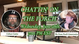 Chattin' On The Porch w/ Culture Casino