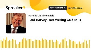 Paul Harvey - Recovering Golf Balls