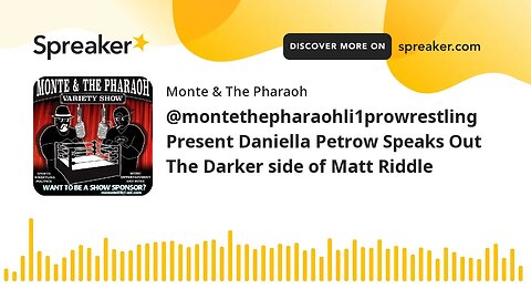 ​@montethepharaohli1prowrestling Present Daniella Petrow Speaks Out The Darker side of Matt Riddle