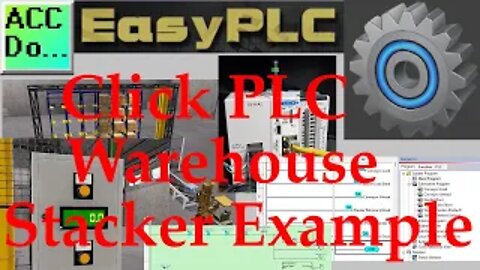 Click PLC EasyPLC Warehouse Stacker Example