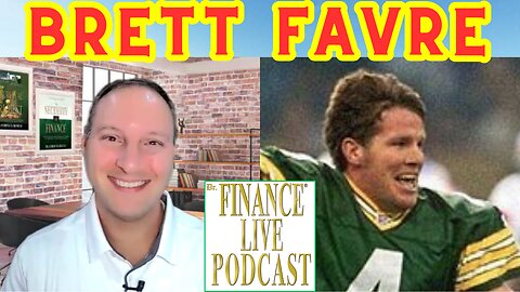 Dr. Finance Live Podcast Episode 71 - Brett Favre and Jake Van Landingham Interview - Odyssey