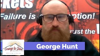 George Hunt - Courage to Shine - Jan 2024