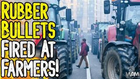 RUBBER BULLETS FIRED AT FARMERS! - Fires In Front Of EU Parliament! - Farmer Uprising!