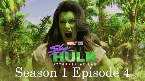 Marvel Studios She-Hulk Attorney At Law Season 1 Episode 4 Spoilers Review | Is This Not Real Magic?