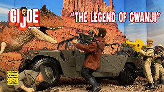 Adventure Team GI Joe in: "The Legend of Gwanji"