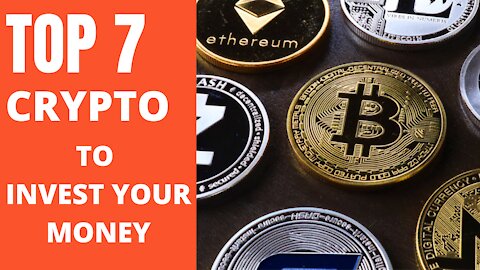 Top Cryptocurrencies to invest your money
