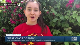 'Dear Class of 2020': AZ high school seniors share positive video amid COVID-19 pandemic