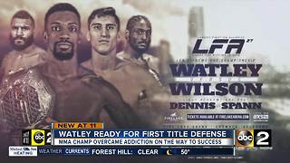 Watley ready for first Legacy Fighting Alliance lightweight title defense