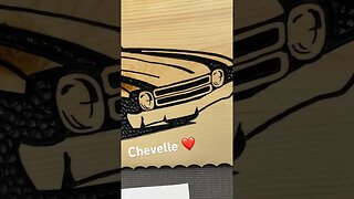 My favorite muscle car is the Chevelle - Fun to carve, too!