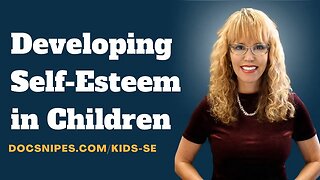 15 Activities for Building Self Esteem in Children | Attachment Based Cognitive Behavioral Therapy