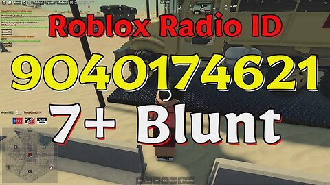Blunt Roblox Radio Codes/IDs