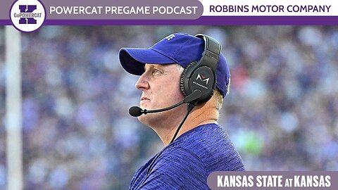 Powercat Pregame Podcast | Previewing Kansas State at Kansas