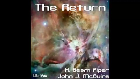 The Return by H. Beam Piper - FULL AUDIOBOOK